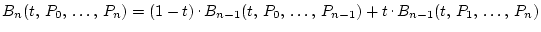 $B_n(t, P_0, \dots, P_n)=(1-t)\raisebox{.5ex}{ . }B_{n-1}(t, P_0, \dots, P_{n-1})+t\raisebox{.5ex}{ . }B_{n-1}(t, P_1, \dots, P_n)$